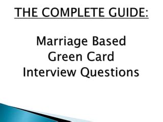 marriage green card interview experience|Marriage Based Green Card Interview Questions & Answers .